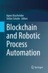 Front cover of Blockchain and Robotic Process Automation