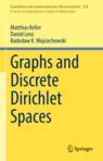 Front cover of Graphs and Discrete Dirichlet Spaces