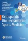Front cover of Orthopaedic Biomechanics in Sports Medicine