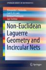 Front cover of Non-Euclidean Laguerre Geometry and Incircular Nets