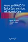 Front cover of Nurses and COVID-19:  Ethical Considerations in Pandemic Care