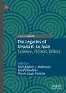 Front cover of The Legacies of Ursula K. Le Guin