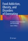 Front cover of Food Addiction, Obesity, and Disorders of Overeating