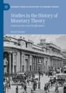 Front cover of Studies in the History of Monetary Theory