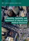 Front cover of Mobility, Spatiality, and Resistance in Literary and Political Discourse