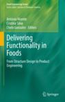 Front cover of Delivering Functionality in Foods