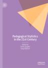 Front cover of Pedagogical Stylistics in the 21st Century