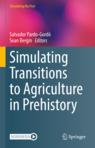 Front cover of  Simulating Transitions to Agriculture in Prehistory