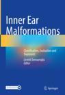 Front cover of Inner Ear Malformations