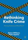 Front cover of Rethinking Knife Crime