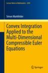 Front cover of Convex Integration Applied to the Multi-Dimensional Compressible Euler Equations