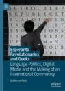 Front cover of Esperanto Revolutionaries and Geeks