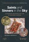 Front cover of Saints and Sinners in the Sky: Astronomy, Religion and Art in Western Culture