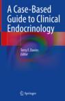 Front cover of A Case-Based Guide to Clinical Endocrinology
