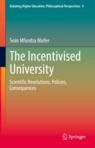 Front cover of The Incentivised University