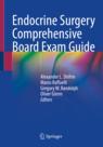 Front cover of Endocrine Surgery Comprehensive Board Exam Guide