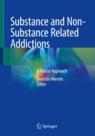 Front cover of Substance and Non-Substance Related Addictions