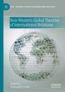 Front cover of Non-Western Global Theories of International Relations