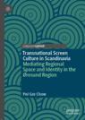 Front cover of Transnational Screen Culture in Scandinavia