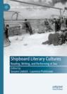 Front cover of Shipboard Literary Cultures