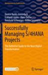 Front cover of Successfully Managing S/4HANA Projects