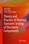 Front cover of Theory and Practice of Thermal Transient Testing of Electronic Components