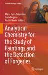 Front cover of Analytical Chemistry for the Study of Paintings and the Detection of Forgeries