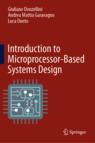 Front cover of Introduction to Microprocessor-Based Systems Design