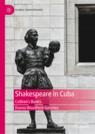 Front cover of Shakespeare in Cuba