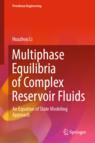 Front cover of Multiphase Equilibria of Complex Reservoir Fluids