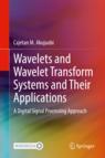 Front cover of Wavelets and Wavelet Transform Systems and Their Applications