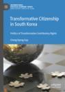 Front cover of Transformative Citizenship in South Korea