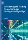 Front cover of Researching and Teaching Second Language Writing in the Digital Age