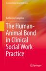 Front cover of The Human-Animal Bond in Clinical Social Work Practice