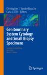 Front cover of Genitourinary System Cytology and Small Biopsy Specimens