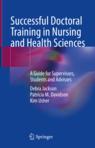 Front cover of Successful Doctoral Training in Nursing and Health Sciences
