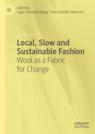Front cover of Local, Slow and Sustainable Fashion
