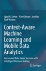 Front cover of Context-Aware Machine Learning and Mobile Data Analytics
