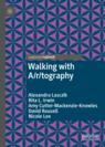 Front cover of Walking with A/r/tography