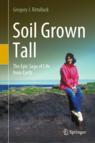 Front cover of Soil Grown Tall