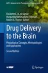 Front cover of Drug Delivery to the Brain