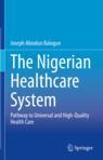 Front cover of The Nigerian Healthcare System