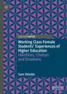 Front cover of Working Class Female Students' Experiences of Higher Education