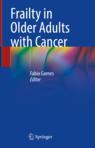 Front cover of Frailty in Older Adults with Cancer