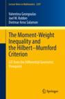 Front cover of The Moment-Weight Inequality and the Hilbert–Mumford Criterion