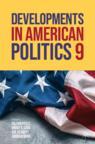 Front cover of Developments in American Politics 9