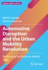 Front cover of Automotive Disruption and the Urban Mobility Revolution