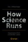 Front cover of How Science Runs