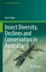 Front cover of Insect Diversity, Declines and Conservation in Australia