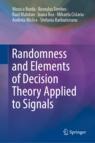 Front cover of Randomness and Elements of Decision Theory Applied to Signals